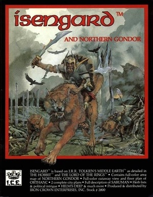 Isengard and Northern Gondor by Christian Gehman, Peter C. Fenlon Jr.