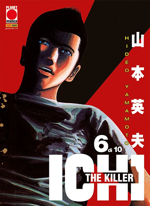 Ichi the killer. Vol 6 by Hideo Yamamoto