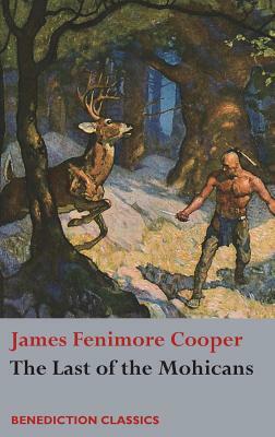 The Last of the Mohicans by James Fenimore Cooper