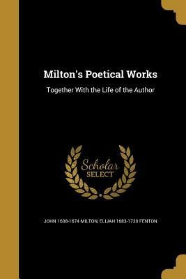 Milton's Poetical Works by Elijah 1683-1730 Fenton, John 1608-1674 Milton