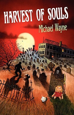 Harvest of Souls by Michael Wayne