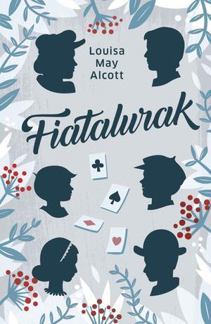 Fiatalurak by Louisa May Alcott