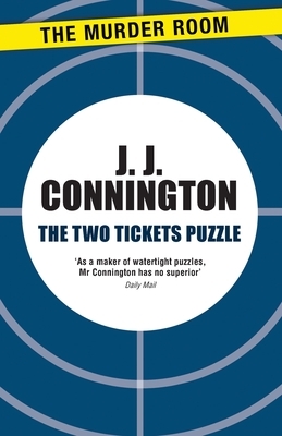 The Two Tickets Puzzle by J.J. Connington