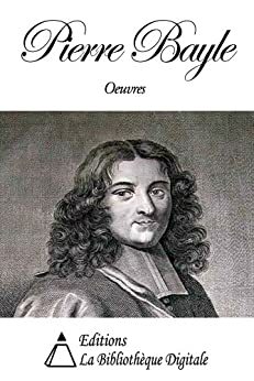 Oeuvres de Pierre Bayle by Pierre Bayle