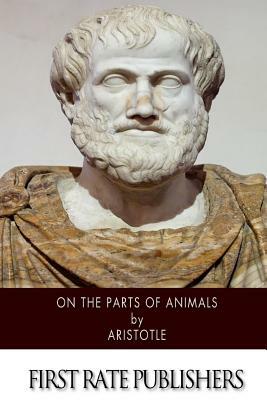 On the Parts of Animals by Aristotle