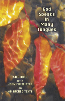 God Speaks in Many Tongues: Meditate with Joan Chittister by Joan D. Chittister