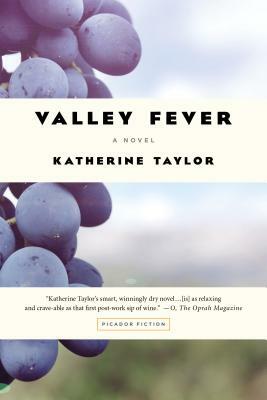 Valley Fever by Katherine Taylor