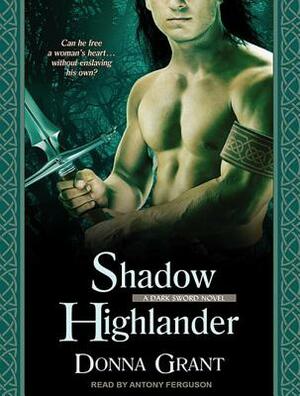Shadow Highlander by Donna Grant