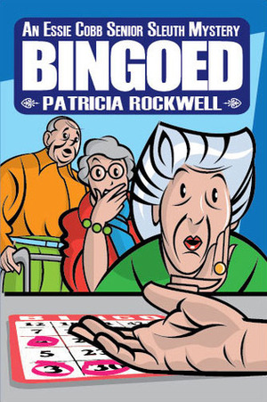 Bingoed by Patricia Rockwell