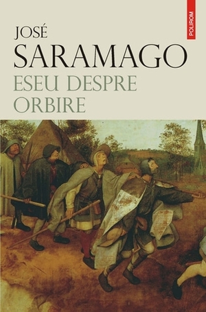 Eseu despre orbire by José Saramago, Mioara Caragea