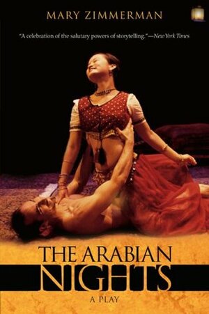 The Arabian Nights by Mary Zimmerman