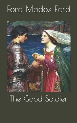 The Good Soldier by Ford Madox Ford