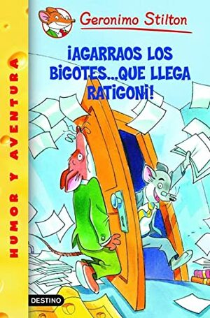 Agarraos Los Bigotes Que Llega Rigatoni by Geronimo Stilton