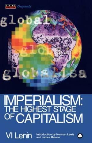 Imperialism: The Highest Stage of Capitalism by Vladimir Lenin