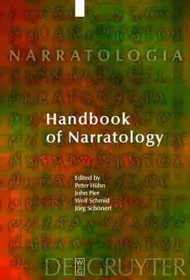 Handbook of Narratology by Peter Hühn, John Pier, Wolf Schmid, Jörg Schönert