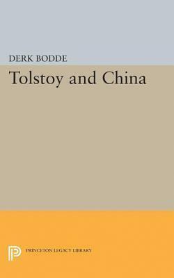 Tolstoy and China by Derk Bodde