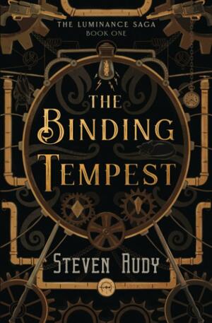 The Binding Tempest by Steven Rudy