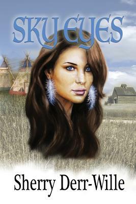 Sky Eyes by Sherry Derr-Wille