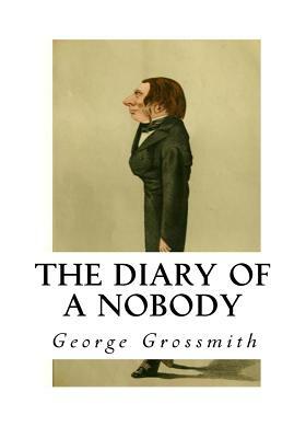 The Diary of a Nobody by Weedon Grossmith, George Grossmith