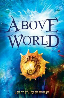 Above World by Jenn Reese