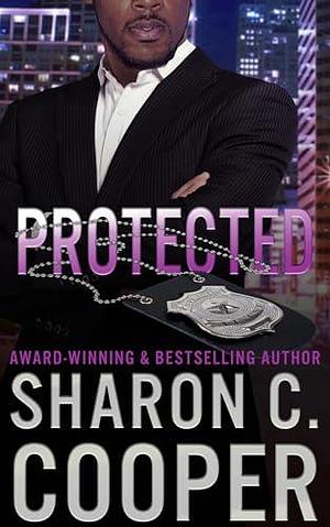 Protected by Sharon C. Cooper, Sharon C. Cooper