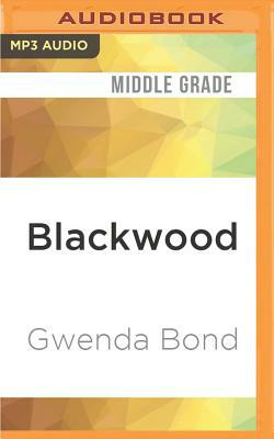 Blackwood by Gwenda Bond