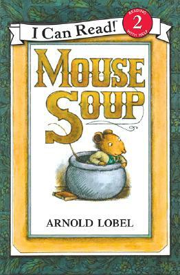 Mouse Soup by Arnold Lobel