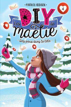 Les DIY de Maélie #4 Des poux dans la tête by Marilou Addison