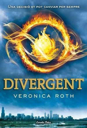 Divergent by Veronica Roth