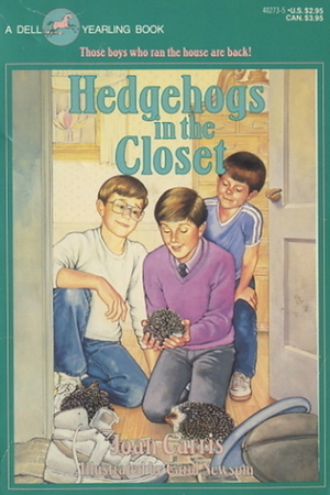 Hedgehogs in the Closet by Carol Newsom, Joan Carris