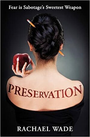 Preservation by Rachael Wade