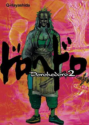 Dorohedoro Tome 2 by Q Hayashida