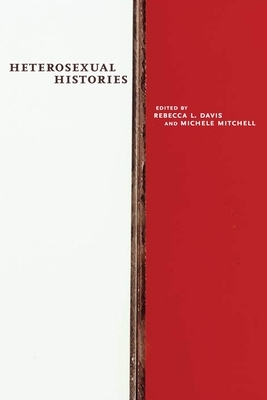 Heterosexual Histories by 