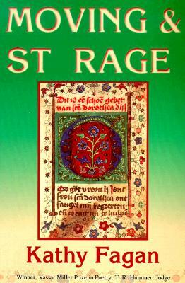 Moving & St Rage by Kathy Fagan