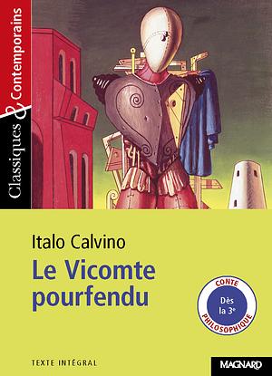 Le vicomte pourfendu by Italo Calvino