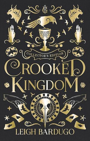 Crooked Kingdom: Collector's Edition by Leigh Bardugo