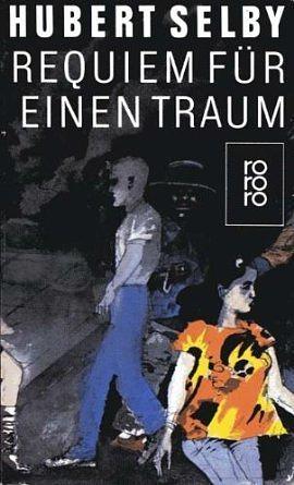 Requiem für einen Traum by Hubert Selby Jr.