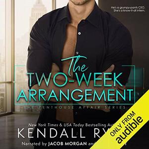 The Two Week Arrangement by Kendall Ryan