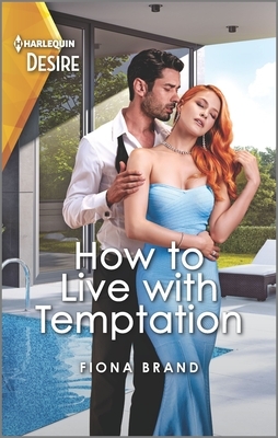 How to Live with Temptation by Fiona Brand