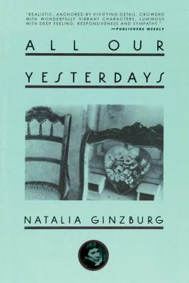 All Our Yesterdays by Natalia Ginzburg