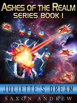Juliette's Dream by Saxon Andrew