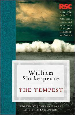 The Tempest by Jonathan Bate, Eric Rasmussen, Eric Rasmussen