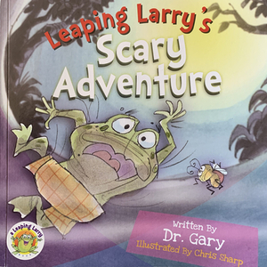 Leaping Larry's Scary Adventure by Gary Benfield