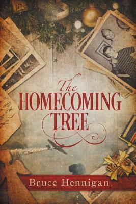 The Homecoming Tree by Bruce Hennigan