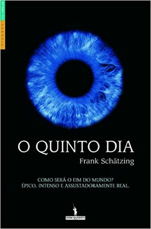 O Quinto Dia by Frank Schätzing