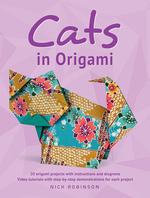 Cats in Origami by Nick Robinson