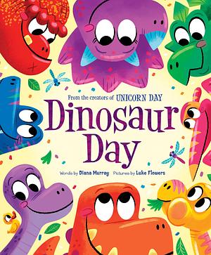 Dinosaur Day by Diana Murray