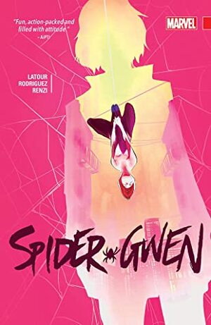 Spider-Gwen, Vol. 2 by Chris Visions, Marcio Takara, Jason Latour, Tom Taylor, Robbi Rodriguez, Bengal