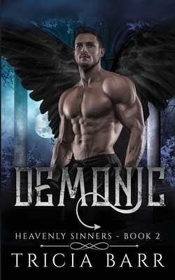 Demonic by Tricia Barr