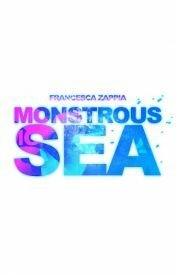 Monstrous Sea by Francesca Zappia